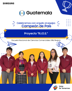 Escuela Nacional de Ciencias Comerciales Villa Nueva representa a Guatemala como Campeón Nacional en Solve for Tomorrow 2026 de Samsung