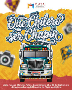 SEPTIEMBRE SE VIVE CON ORGULLO CHAPÍN ENPLAZA MAGDALENA